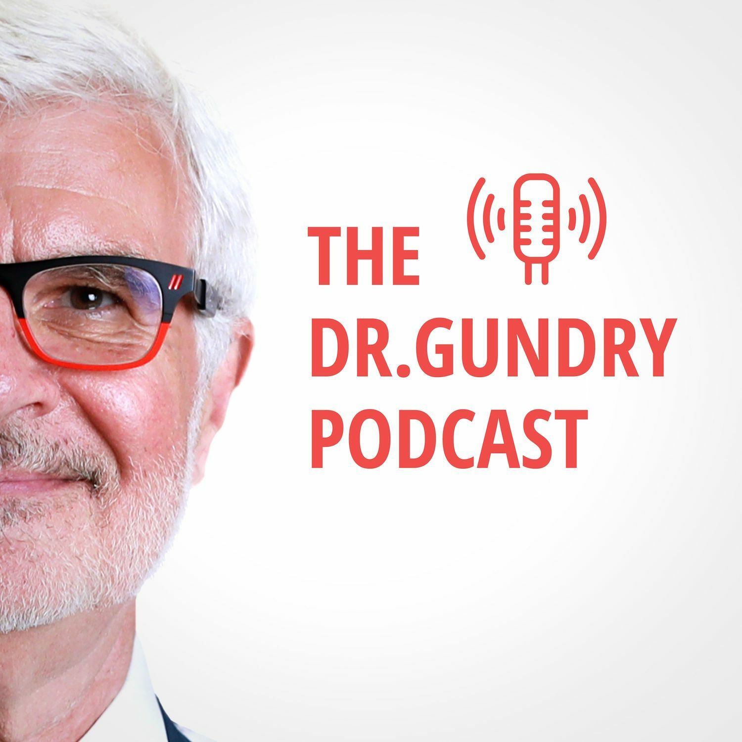 Gundry Health Dr Gunry podcast poster